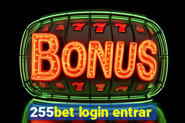 255bet login entrar